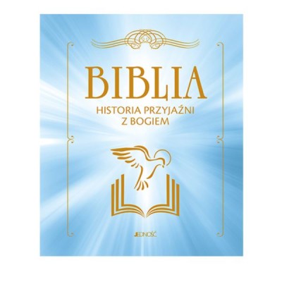 BIBLIA HISTORIA PRZYJAŹNI Z BOGIEM