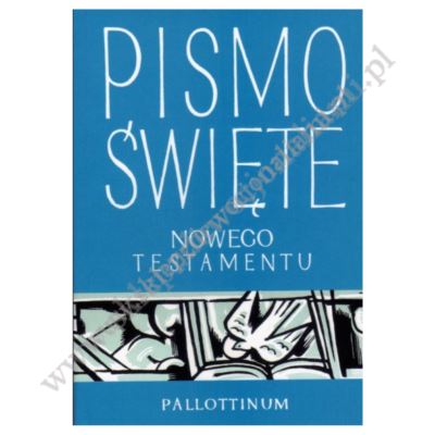 PISMO ŚWIĘTE - NOWY TESTAMENT - wydanie kieszonkowe
